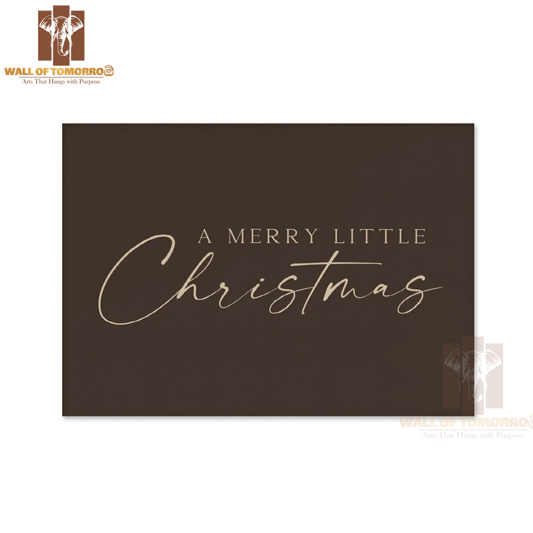 Neutral Brown Holiday Christmas Quote High Quality Unframed Poster Print & Waterproof Poster Print Wall Décor