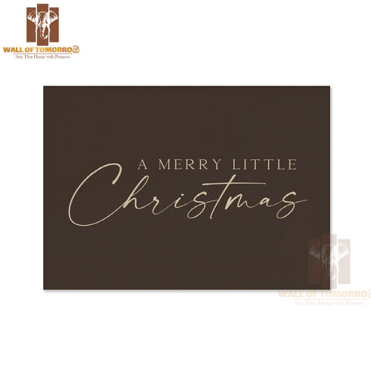 Neutral Brown Holiday Christmas Quote High Quality Unframed Poster Print & Waterproof Poster Print Wall Décor
