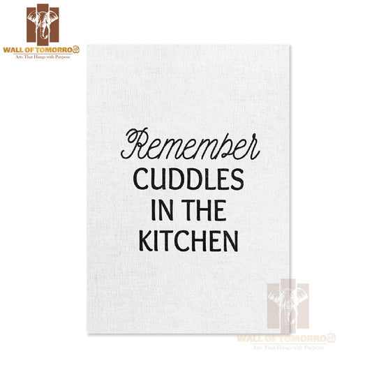 Remember Cuddles in the Kitchen & Restaurant High Quality Unframed Poster Print & Waterproof Poster Print Wall Décor in Sri Lanka