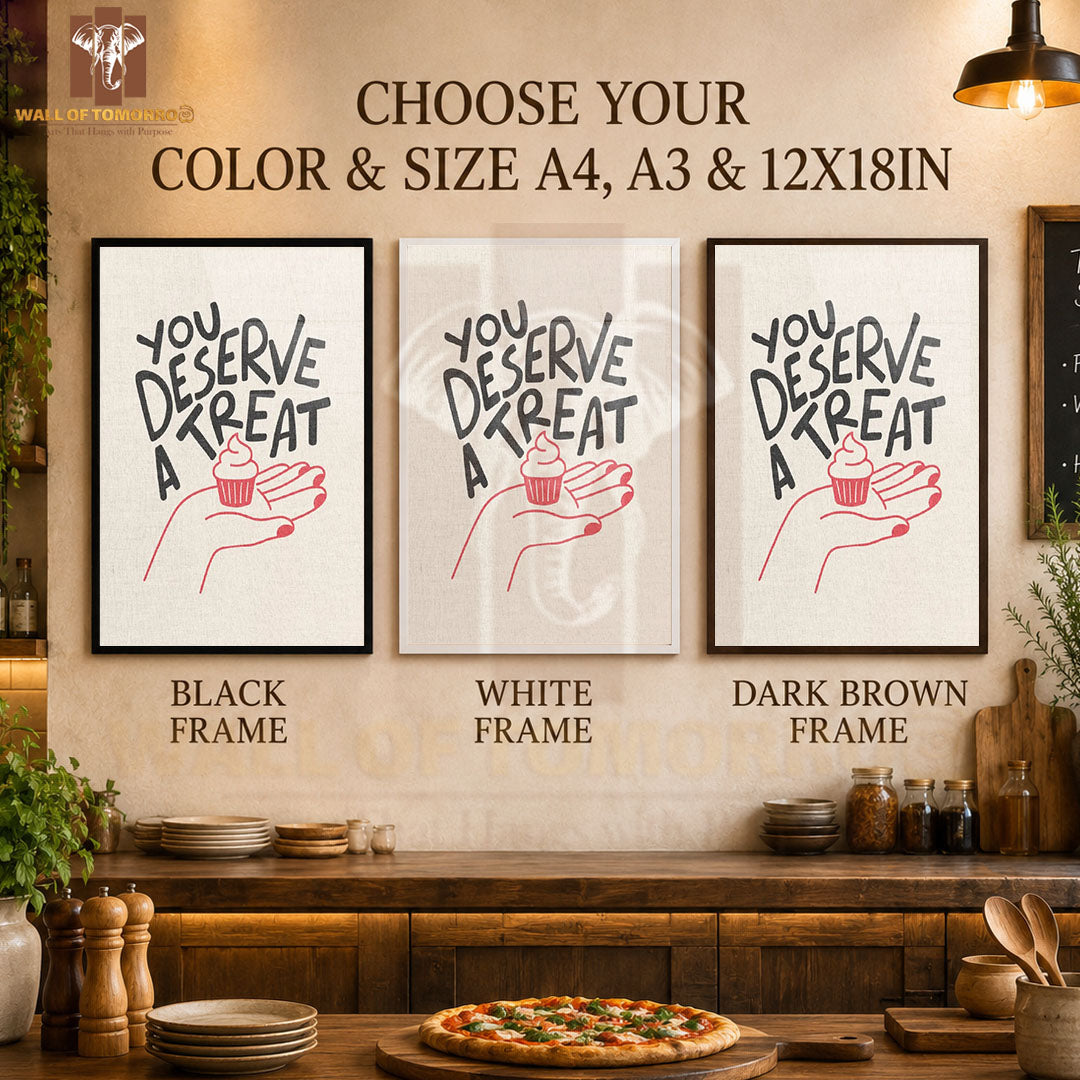 You Deserve A Treat Kitchen & Restaurant High Quality Glass Frame Wall Décors in Sri Lanka