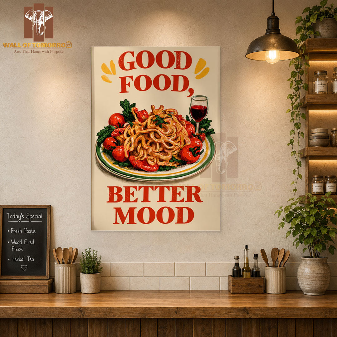 Good Food, Better Mood Kitchen & Restaurant High Quality Unframed Poster Print & Waterproof Poster Print Wall Décor in Sri Lanka