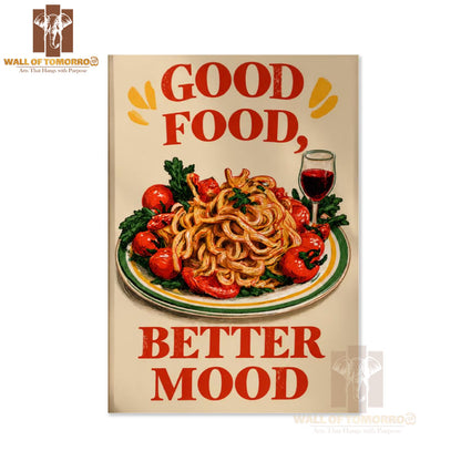Good Food, Better Mood Kitchen & Restaurant High Quality Unframed Poster Print & Waterproof Poster Print Wall Décor in Sri Lanka