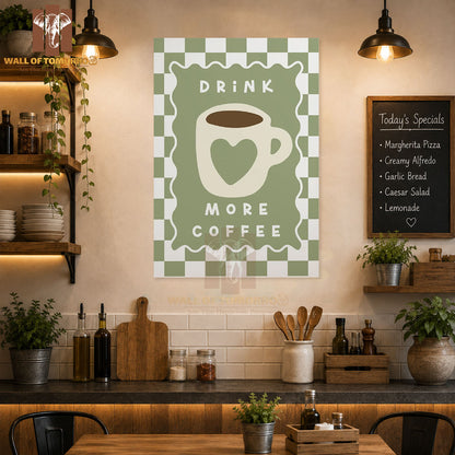 Drink More Coffee Kitchen & Restaurant High Quality Unframed Poster Print & Waterproof Poster Print Wall Décor in Sri Lanka