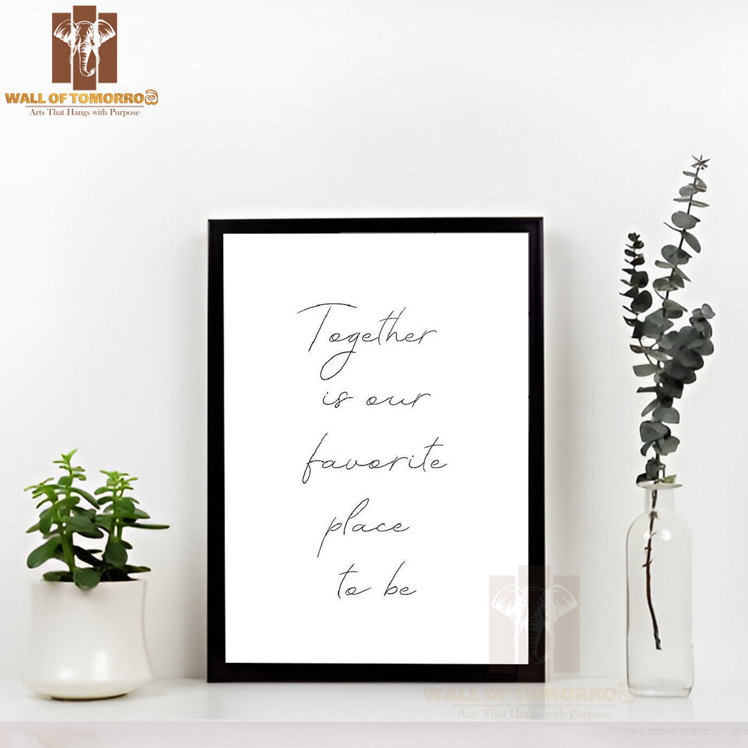 Together Is Our Favorite Place to Be Quote High Quality Glass Frame Wall Décor