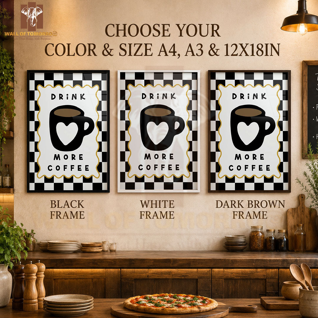 Drink More Coffee Kitchen & Restaurant High Quality Glass Frame Wall Décors in Sri Lanka