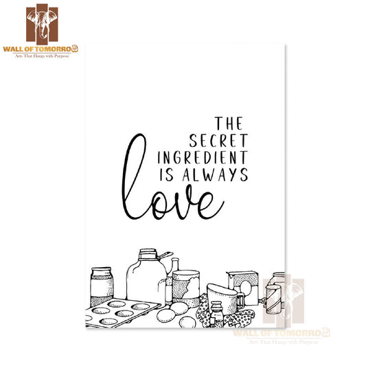 The Secret Ingredient is Always Love Kitchen & Restaurant High Quality Unframed Poster Print & Waterproof Poster Print Wall Décor in Sri Lanka