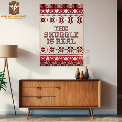 The Snuggle is Real Christmas Cross Stitch Quote High Quality Unframed Poster Print & Waterproof Poster Print Wall Décor