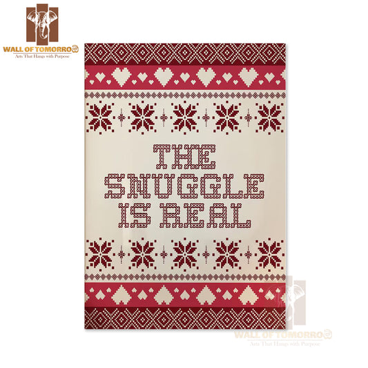 The Snuggle is Real Christmas Cross Stitch Quote High Quality Unframed Poster Print & Waterproof Poster Print Wall Décor