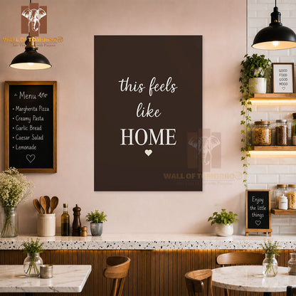 This Feels Like Home Kitchen & Restaurant High Quality Unframed Poster Print & Waterproof Poster Print Wall Décor in Sri Lanka